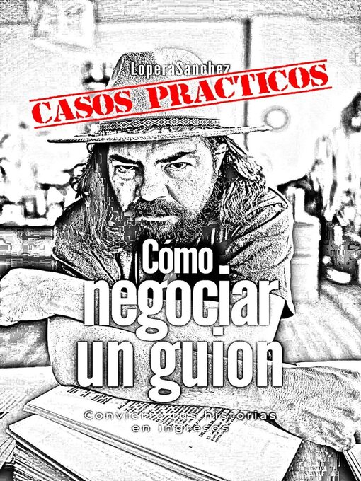 Cover image for Casos Prácticos--cómo negociar un guion